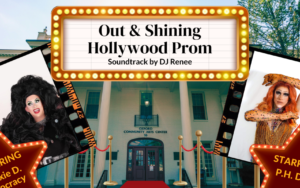 Hollywood Prom: Out & Shining!