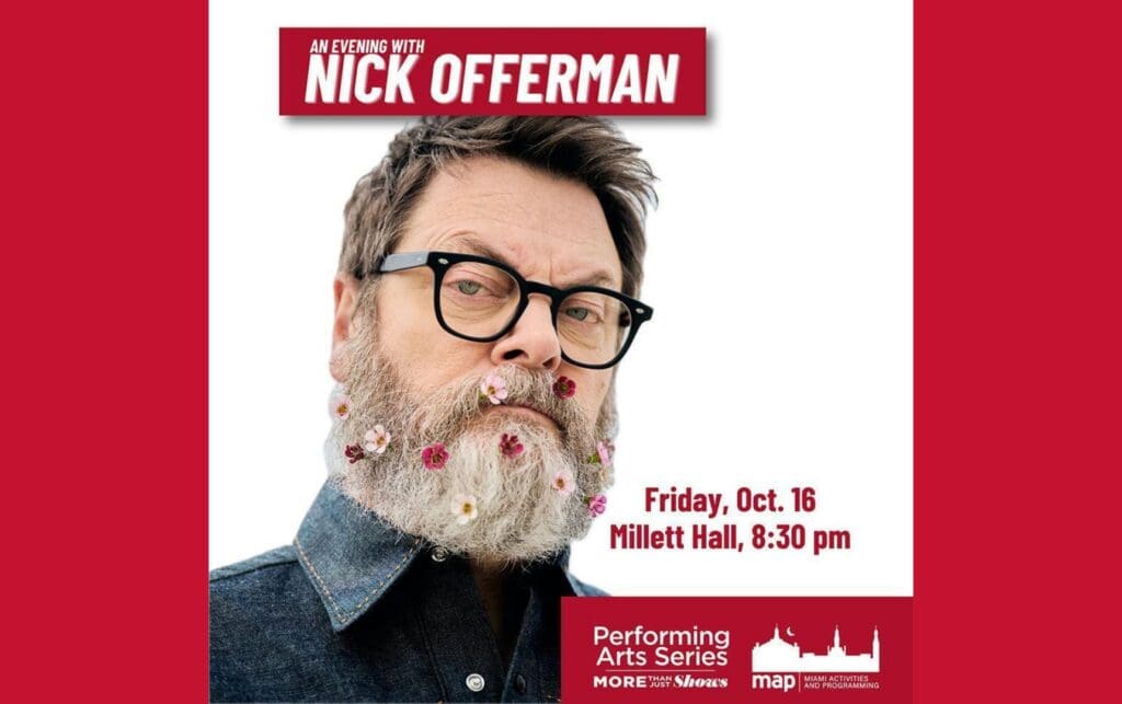 A promotional poster for "An Evening With Nick Offerman" on Friday, Oct. 16, 8:30 p.m. at Millett Hall. The poster features a headshot of Nick Offerman.