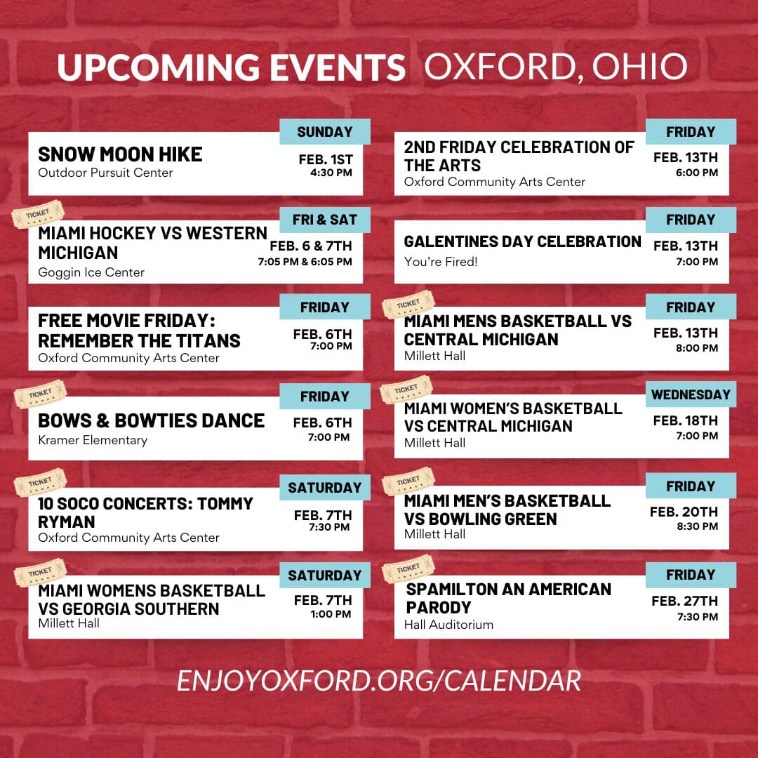 February - UPCOMING EVENTS OXFORD OHIO