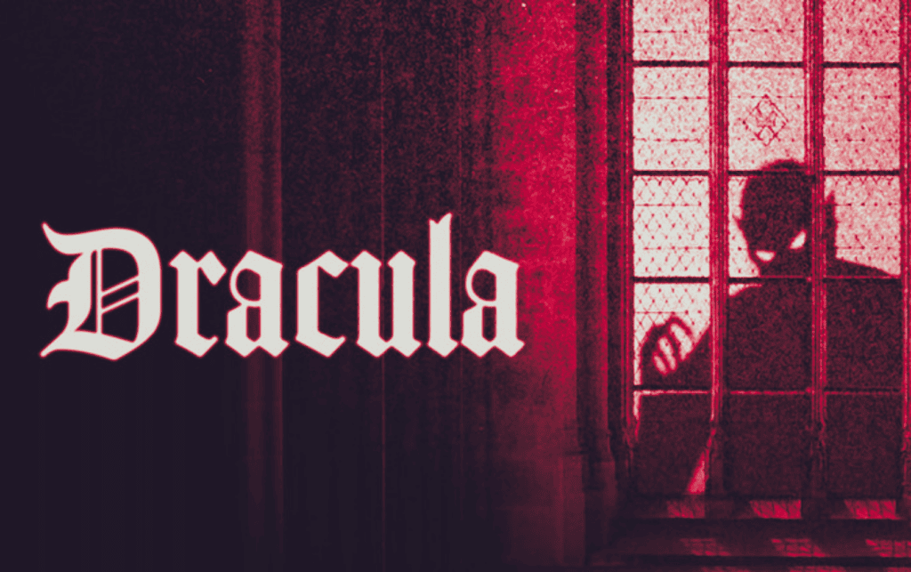 A promotional poster for the "Dracula" production. The word "Dracula" is prominently displayed. To the right of the frame is a window with the silhouette of a vampire. 